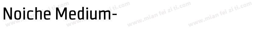 Noiche Medium字体转换